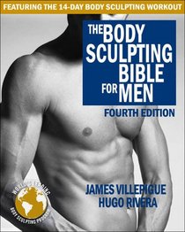 The Body Sculpting Bible for Men, Fourth Edition