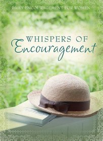 Whispers of Encouragement (Daily Encouragement for Women)