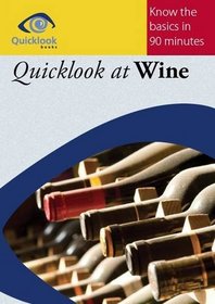 Quicklook at Wine (Quicklook Books)