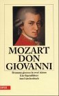 Don Giovanni. Dramma giocoso in zwei Akten. Ein Opernfhrer.