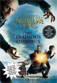 The Ominous Omnibus (A Series of Unfortunate Events, Bks 1-3)