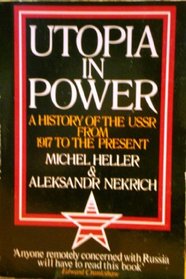 Utopia in Power: History of the U.S.S.R. from 1917 to the Present