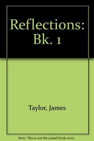 Reflections: Level 1 (Bk. 1)