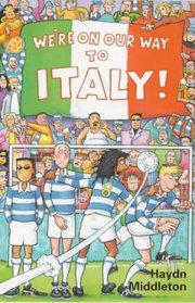 To Italy! (We're on Our Way)