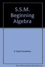 S.S.M. Beginning Algebra