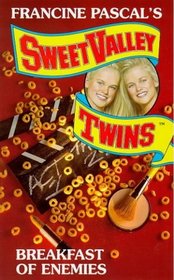 Breakfast of Enemies (Sweet Valley Twins)