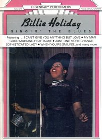 Billie Holiday -- Singin' the Blues: Piano/Vocal/Chords (Billie Holiday Lps)