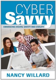Cyber Savvy: Embracing Digital Safety and Civility