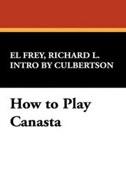 How to Play Canasta