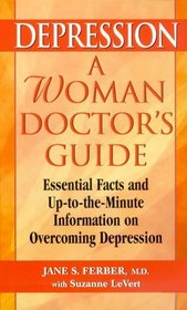 Depression: A Woman Doctor's Guide (Great Translations Series)