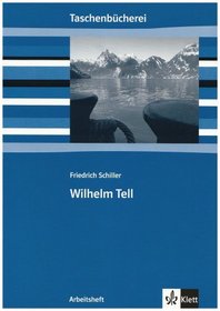 Wilhelm Tell. Arbeitsheft