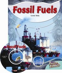 Fast Forward: Fossil Fuels