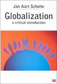 Globalization : A Critical Introduction