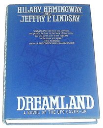 Dreamland: A Novel of the UFO Cover-Up