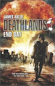 End Day (Deathlands, Bk 121)