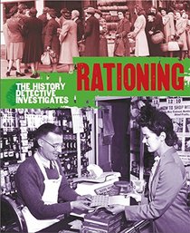Rationing in World War II (History Detective Investigates)