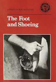 The Foot and Shoeing