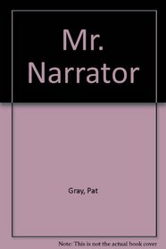 Mr. Narrator