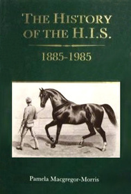 The History of the H. I. S. Eighteen Eighty-Five to Nineteen Eighty-Five: 100 Years of the Hunters' Improvement  National Light Horse Breeding Societ