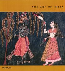 The Art of India (The Art Of)