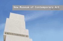 New Museum of Contemporary Art: Art Spaces
