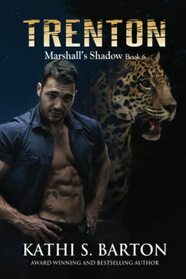 Trenton: Marshall?s Shadow ? Jaguar Shapeshifter Romance