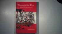 Through the fire; (An Antelope book)