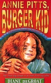 Annie Pitts, Burger Kid