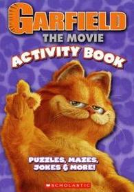 Garfield the Movie Activity Book: Puzzles, Mazes, Jokes & More!