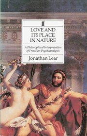 Love and Its Place in Nature: Philosophical Interpretation of Freudian Psychoanalysis