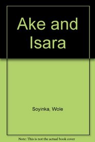 Ake and Isara.
