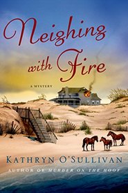 Neighing with Fire (Colleen McCabe, Bk 3)