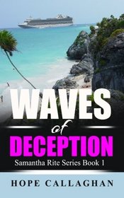 Waves of Deception (Samantha Rite Mystery Series) (Volume 1)