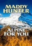Alpine For You (Passport to Peril, No 1) (Large Print)