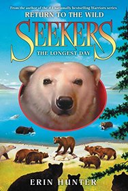 The Longest Day (Seekers: Return to the Wild, Bk 6)