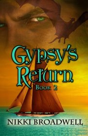 Gypsy's Return (Gypsy series) (Volume 2)
