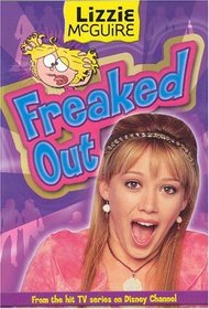 Freaked Out (Lizzie McGuire, Bk 15)