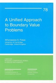 A Unified Approach To Boundary Value Problems (C B M S - N S F Regional Conference Series in Applied Mathematics)