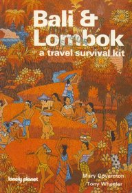 Bali and Lombok (Lonely Planet Travel Survival Kit)