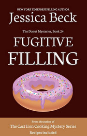 Fugitive Filling (The Donut Mysteries) (Volume 24)