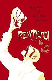 Rex Mundi Volume 3: The Lost Kings (Rex Mundi)