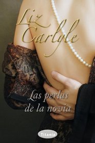 Las perlas de la novia / The Bride Wore Pearls (Spanish Edition)
