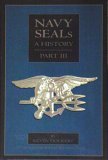 Navy Seals. A History. Part III