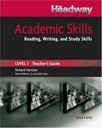 New Headway Academic Skills: Teacher's Guide Level 1