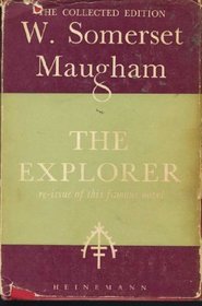 The Explorer, A Melodrama in Four Acts