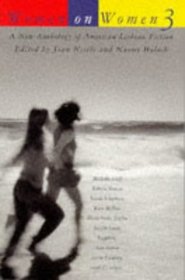 Women on Women 3: A New Anthology of American Lesbian Fiction