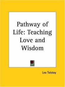 Pathway of Life: Teaching Love and Wisdom