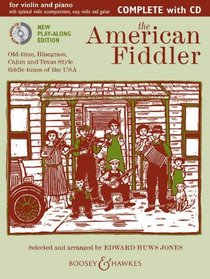 THE AMERICAN FIDDLER COMPLETE VIOLIN AND PIANO BOOK/CD    NEW EDITION (Fiddler Collection)