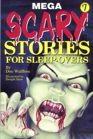Mega Scary Stories for Sleep-Overs