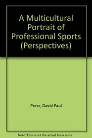 A Multicultural Portrait of Professional Sports (Perspectives)
